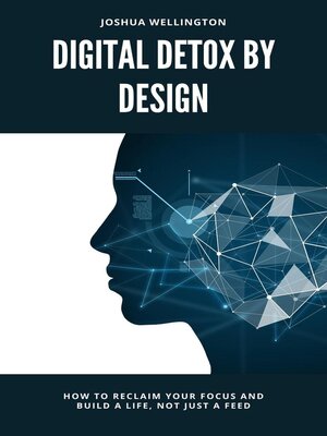 cover image of Digital Detox by Design
